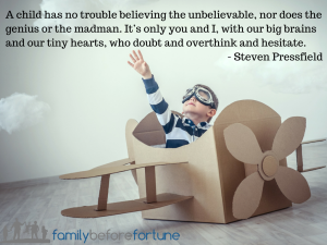 June 29 A child has no trouble believing the